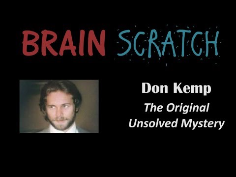 BrainScratch: Don Kemp - The Original Unsolved Mystery